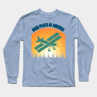 Bush pilots of America Long Sleeve T-Shirt